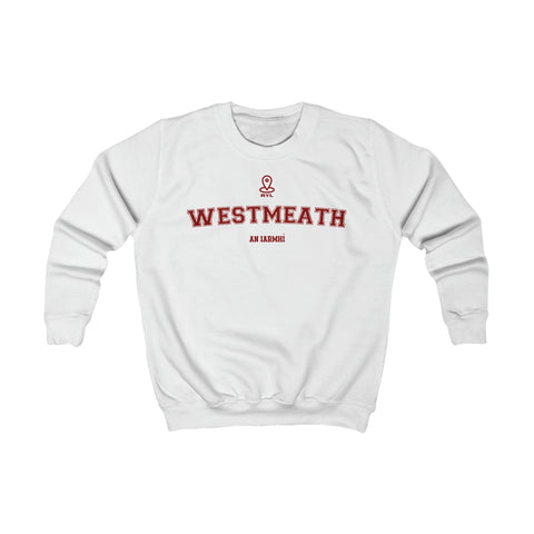 Westmeath NEW STYLE Unisex Kids Sweatshirt