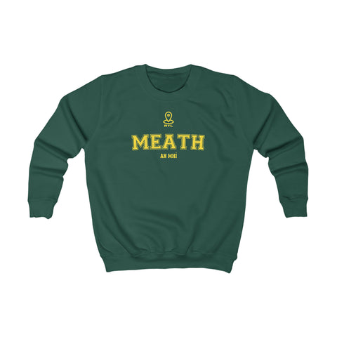 Meath NEW STYLE Unisex Kids Sweatshirt