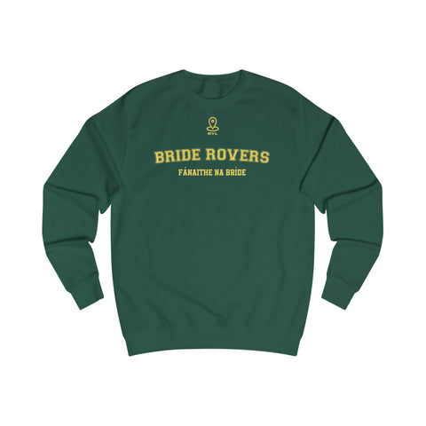 Bride Rovers NEW STYLE Unisex Adult Sweatshirt