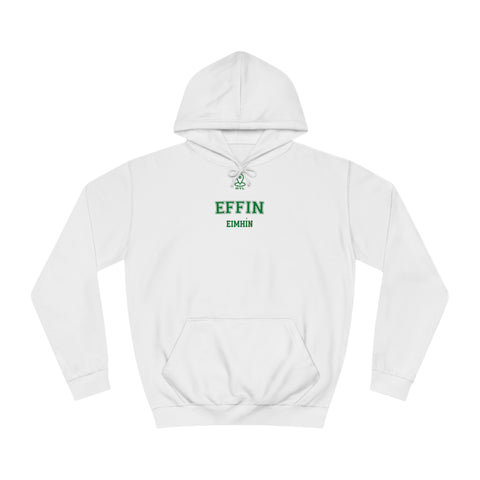 Effin Unisex Adult Hoodie NEW STYLE