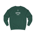 Effin Unisex Adult Sweatshirt NEW STYLE