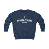 Monaghan NEW STYLE Unisex Kids Sweatshirt