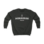 Monaghan NEW STYLE Unisex Kids Sweatshirt