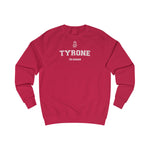 Tyrone NEW STYLE Unisex Adult Sweatshirt