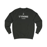 Tyrone NEW STYLE Unisex Adult Sweatshirt