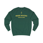 Bride Rovers NEW STYLE Unisex Adult Sweatshirt